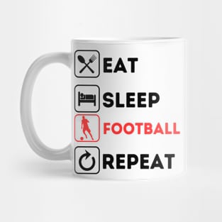 Funny eat sleep football repeat Mug